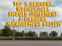 Top 5 reasons to implement a parking management system